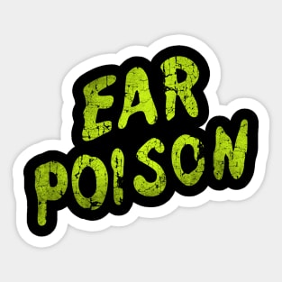 Ear Poison Sticker